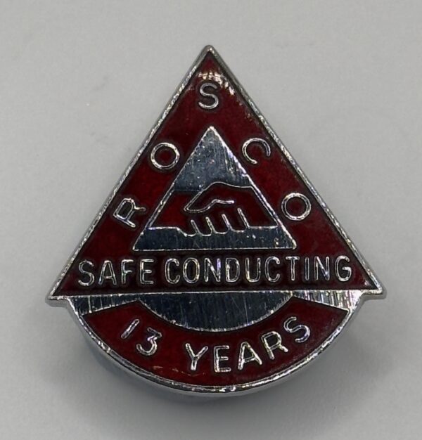 ROSCO Safe Conducting lapel Badge 13 Years