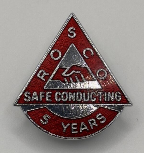 ROSCO Safe Conducting lapel Badge 
5 Years