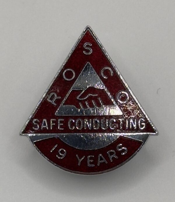 ROSCO Safe Conducting lapel Badge 19 Years