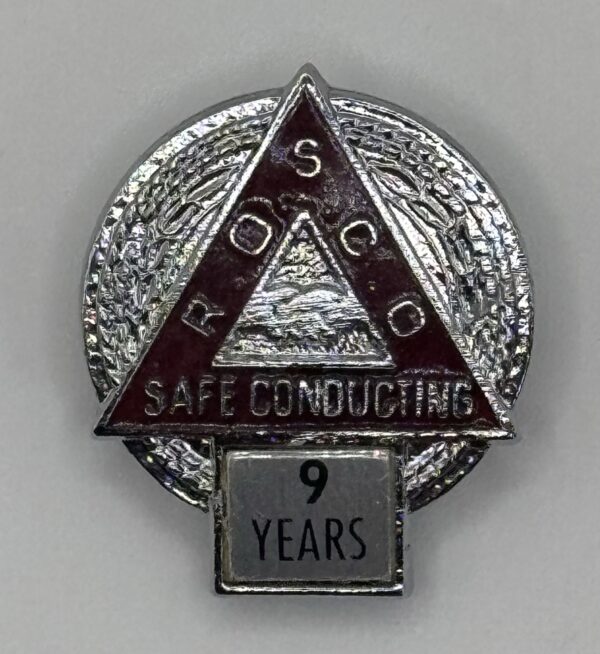 ROSCO 9 Years Safe Conducting lapel badge