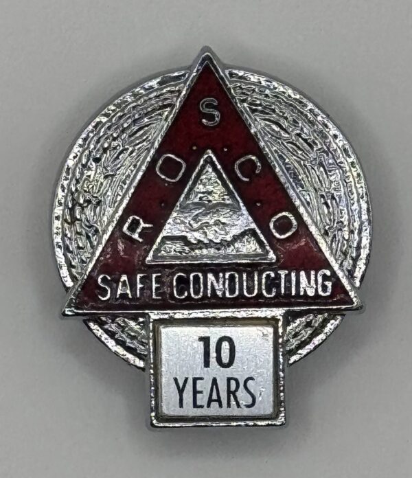 ROSCO 10 Years Safe Conducting lapel badge