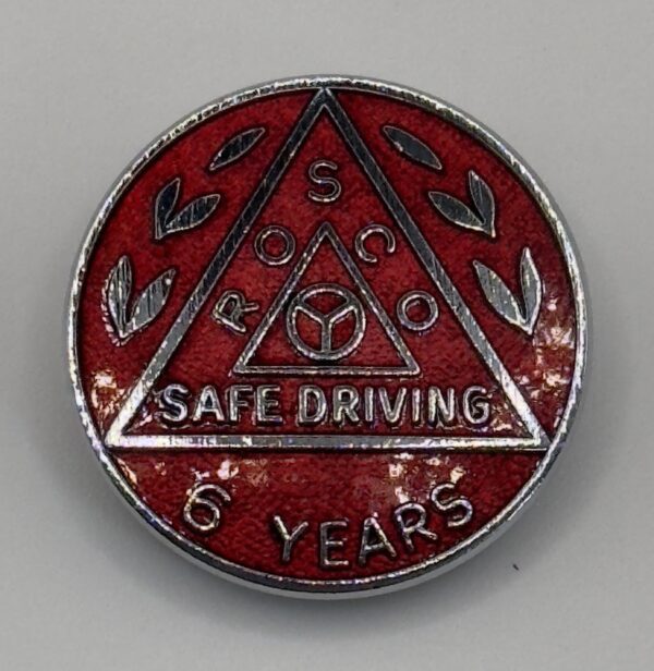 ROSCO 6 Year Safe Driving lapel Badge