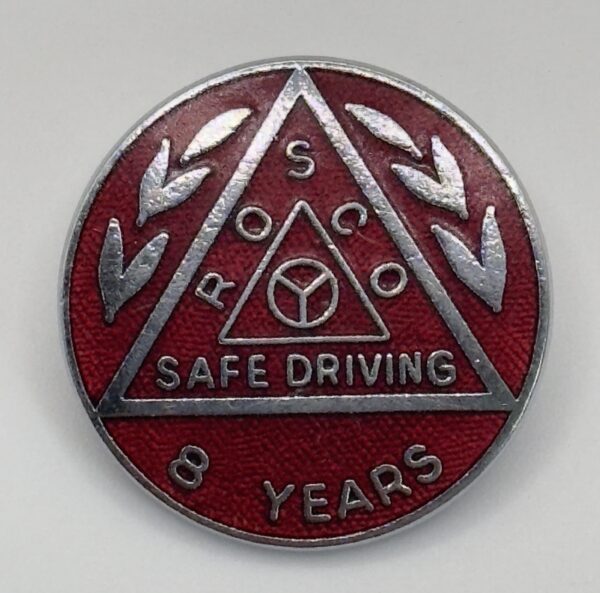 ROSCO 8 Year Safe Driving lapel Badge