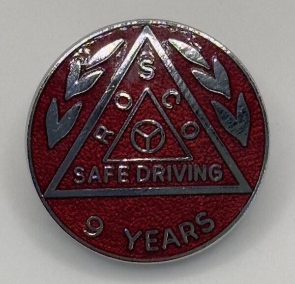 ROSCO 9 Year Safe Driving lapel Badge