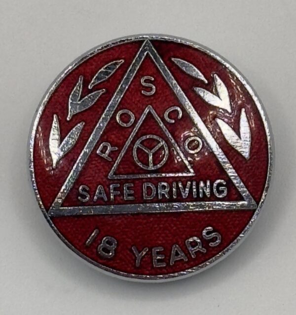 ROSCO 18 Year Safe Driving lapel Badge