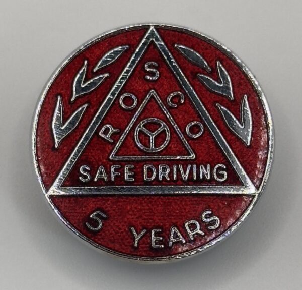 ROSCO 5 Year Safe Driving lapel Badge