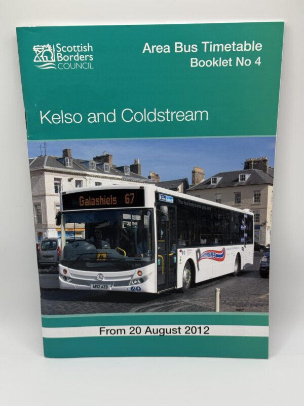 Bus Timetable Kelso & Coldstream August 2012 Issue No.4