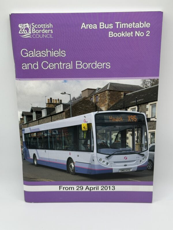 Bus Timetable Galashiels & Central Borders April 2013 Issue No.2