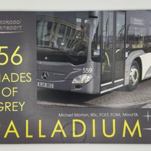 Blackpool Transport 56 Shades of Grey Book Limited Edition